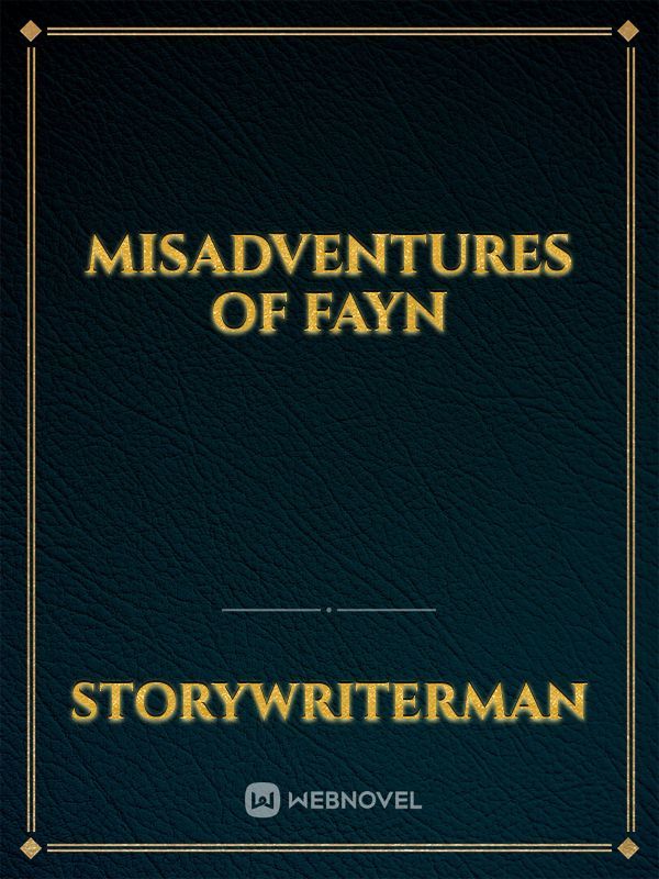Misadventures of Fayn Book