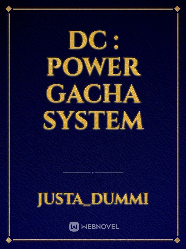 DC : Power Gacha System Book