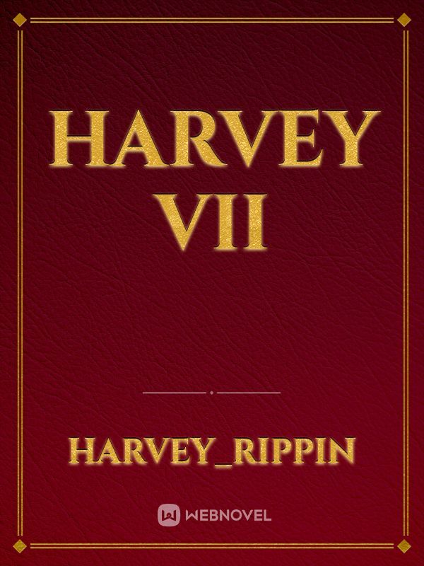 Harvey VII
