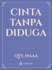 CINTA TANPA DIDUGA Book
