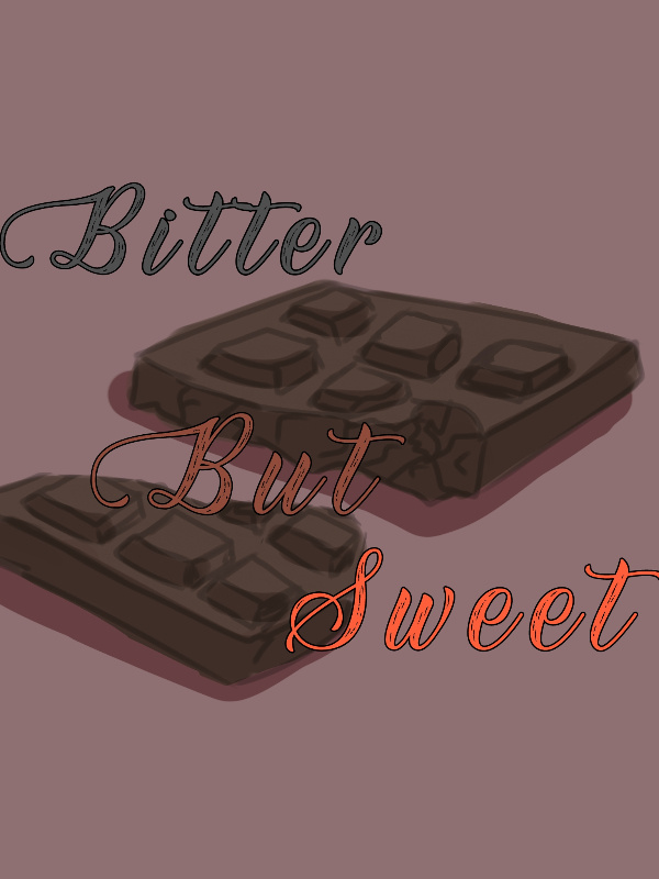 Bitter but Sweet