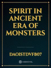 Spirit in Ancient era of monsters Book