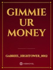 gimmie ur money Book