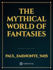 The Mythical world Of Fantasies Book