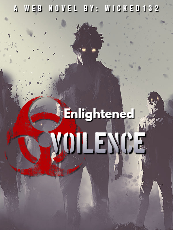 Enlightened Violence (Hiatus)
