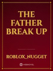 The Father Break Up Book