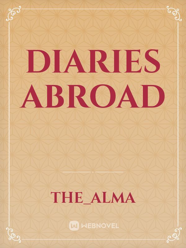 Diaries abroad