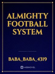 ALMIGHTY FOOTBALL SYSTEM Book