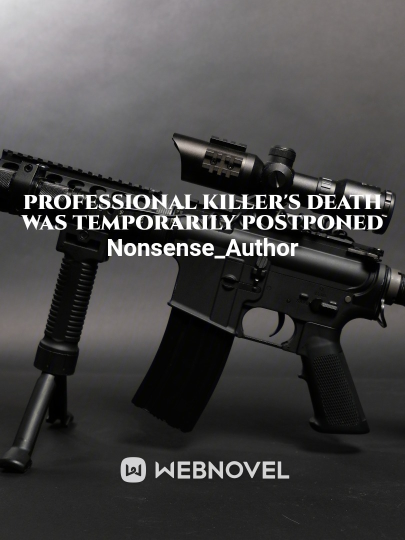 Professional Killer's Death Was Temporarily Postponed