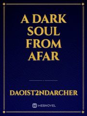A Dark Soul From Afar Book