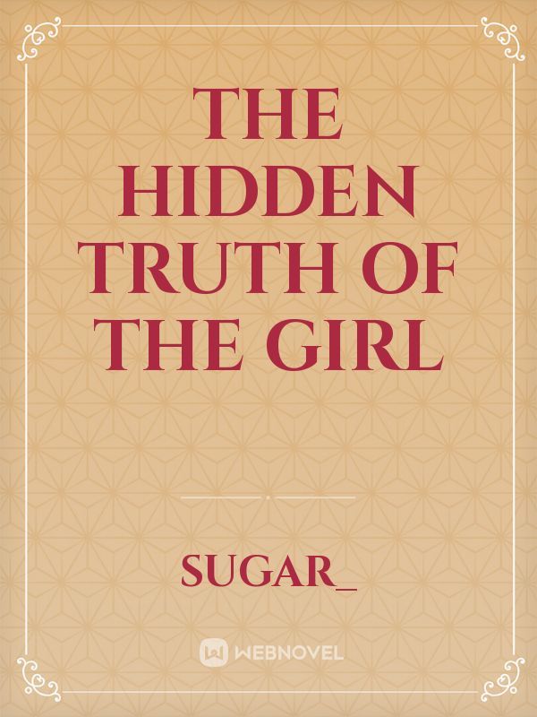The hidden truth of the girl Book