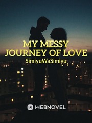 Messy Journey of Love Book