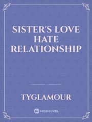 SISTER'S LOVE HATE RELATIONSHIP Book