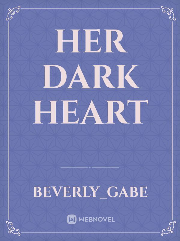 Her Dark Heart Book