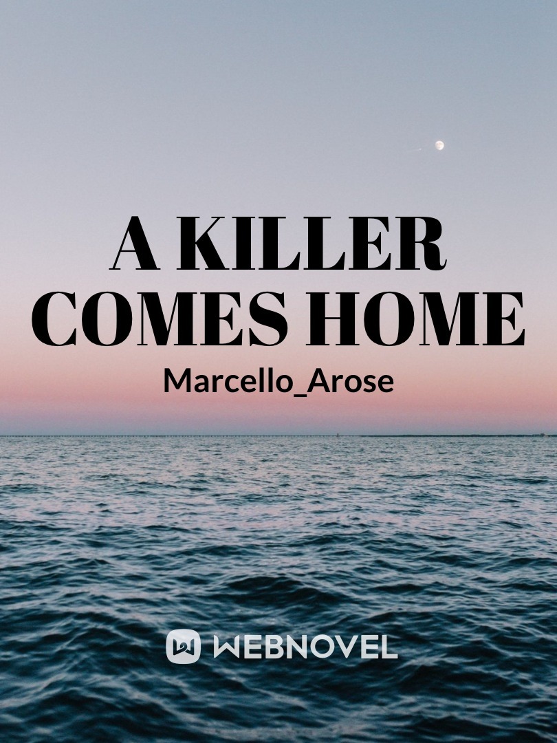 A Killer Comes Home