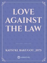 Love Against the Law Book