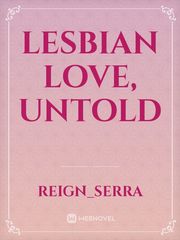 Lesbian Love, Untold Book
