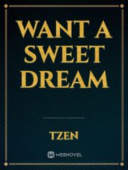 Want A Sweet Dream Book
