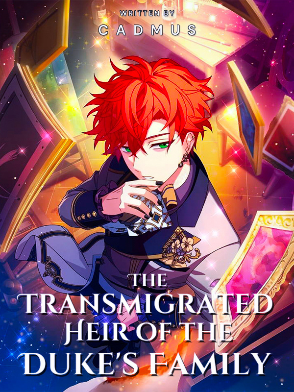 [DISCONTINUED] The Transmigrated Heir of the Duke's Family