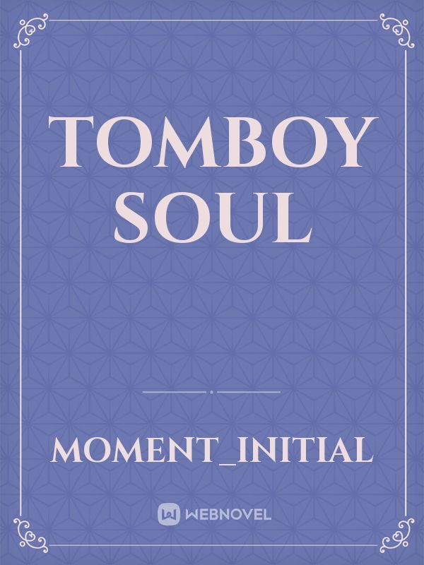 Tomboy soul Book