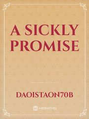 A Sickly Promise Book
