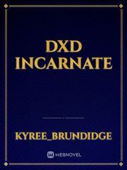 Dxd incarnate Book
