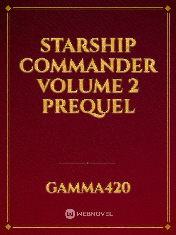 Starship commander volume 2 prequel