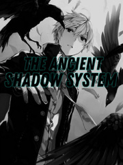 The Ancient Shadow System Book