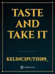 Taste and take it Book