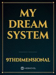 My Dream System Book