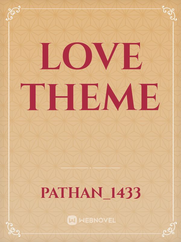 Love theme Book