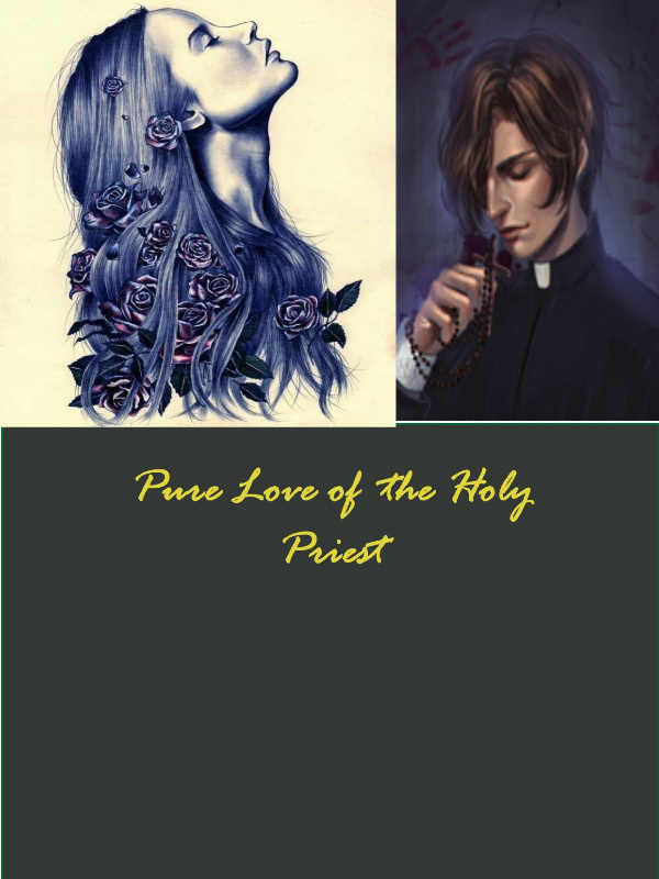 Pure Love of the Holy Priest