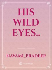 His Wild Eyes.. Book