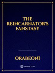 The Reincarnator's Fanstasy Book