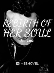 Rebirth Of Her Soul Book
