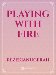 playing With Fire Book