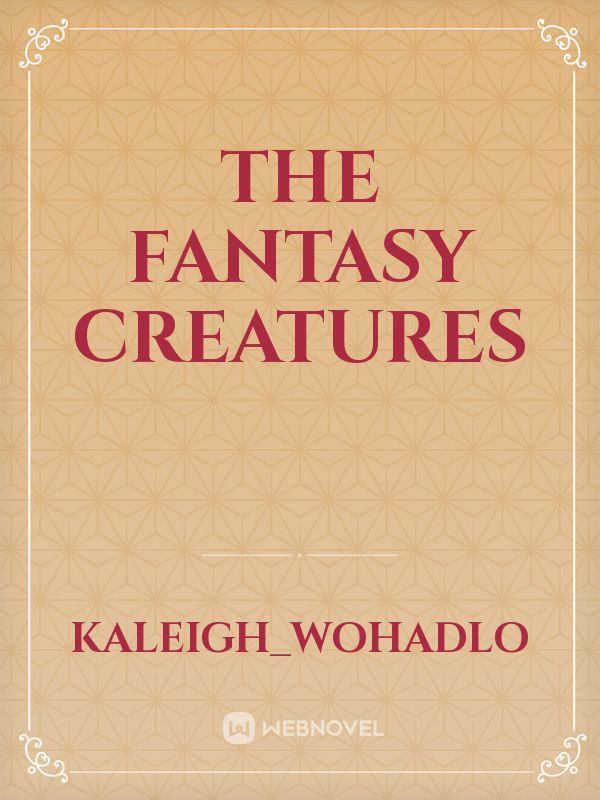 The Fantasy Creatures Book