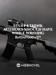 Stuff I think Authors should have while writing Book