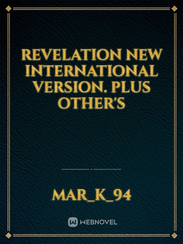 Revelation New international version. plus other's Book