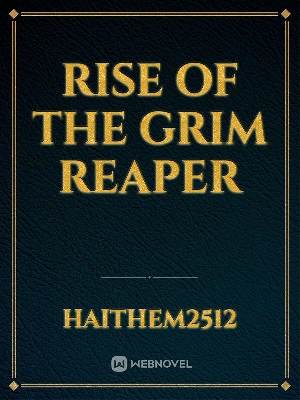 Rise of the Grim Reaper Book