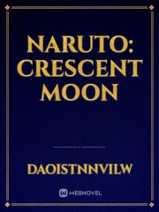 Naruto: Crescent Moon Book
