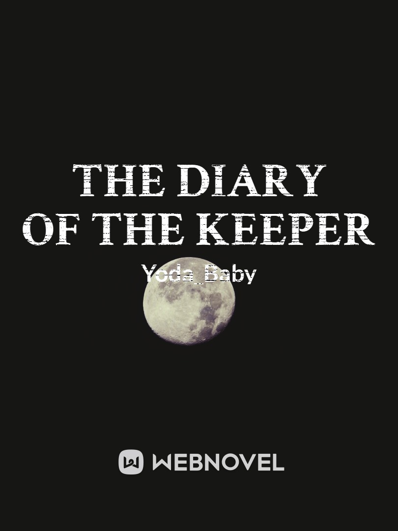 THE DIARY OF THE KEEPER