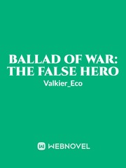 Ballad of War: The False Hero Book