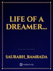 life of a DREAMER... Book