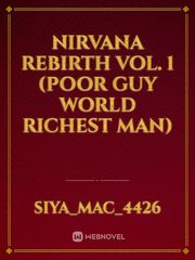 Nirvana Rebirth vol. 1 (poor guy world richest man) Book