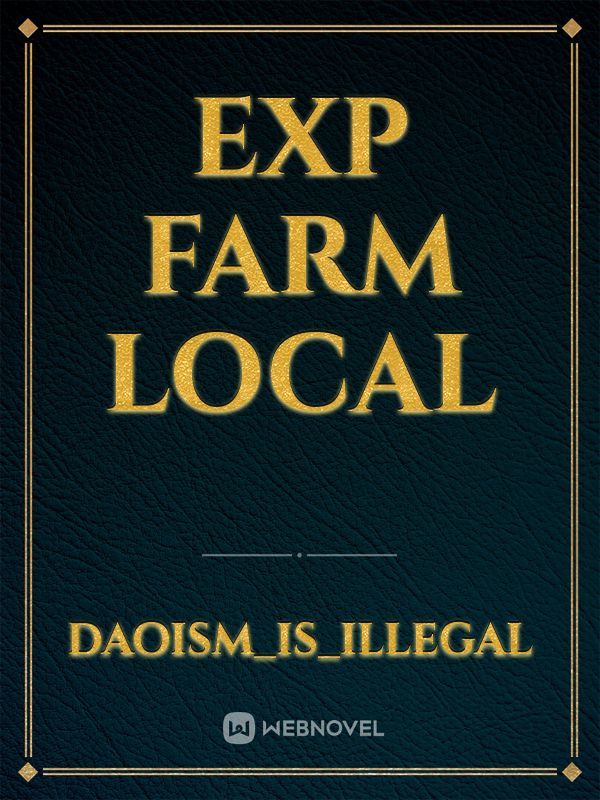 EXP FARM local