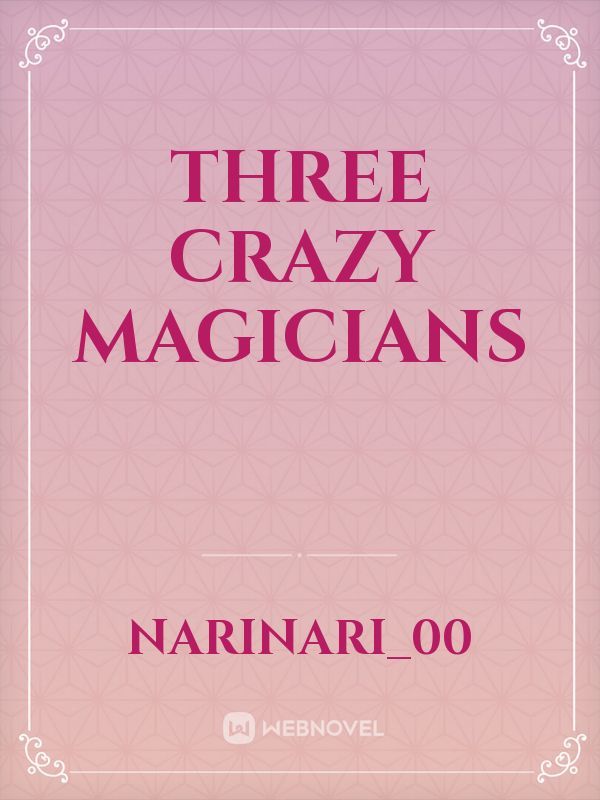 THREE CRAZY MAGICIANS Book