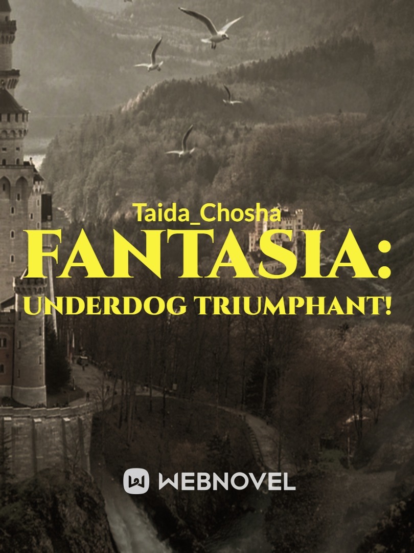Fantasia: Underdog Triumphant!