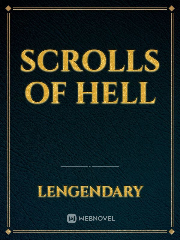 Scrolls of hell