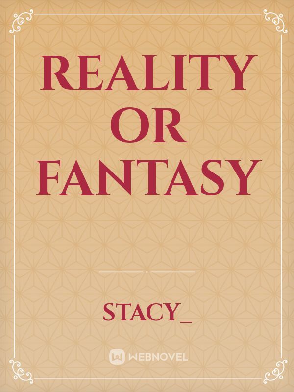 Reality or fantasy Book
